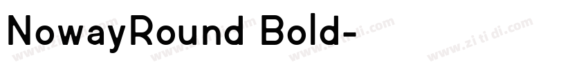 NowayRound Bold字体转换